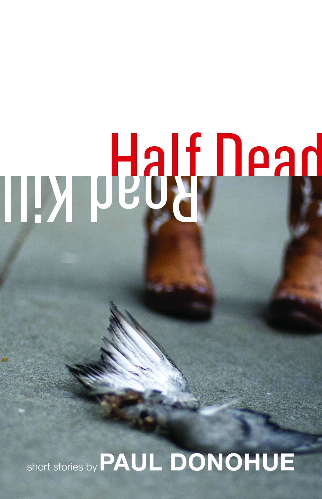Half Dead Roadkill