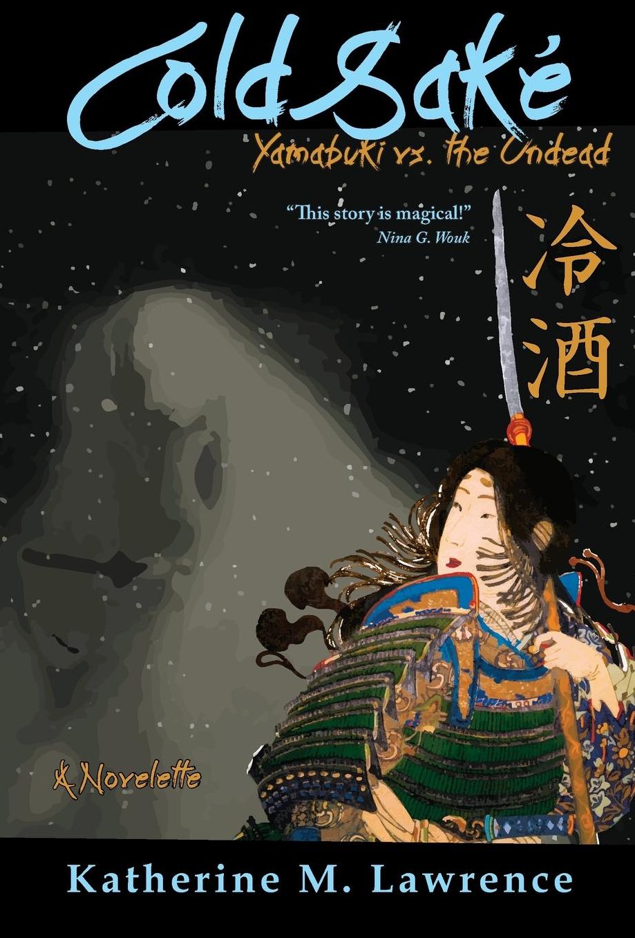 Cold Saké: A Yamabuki Story