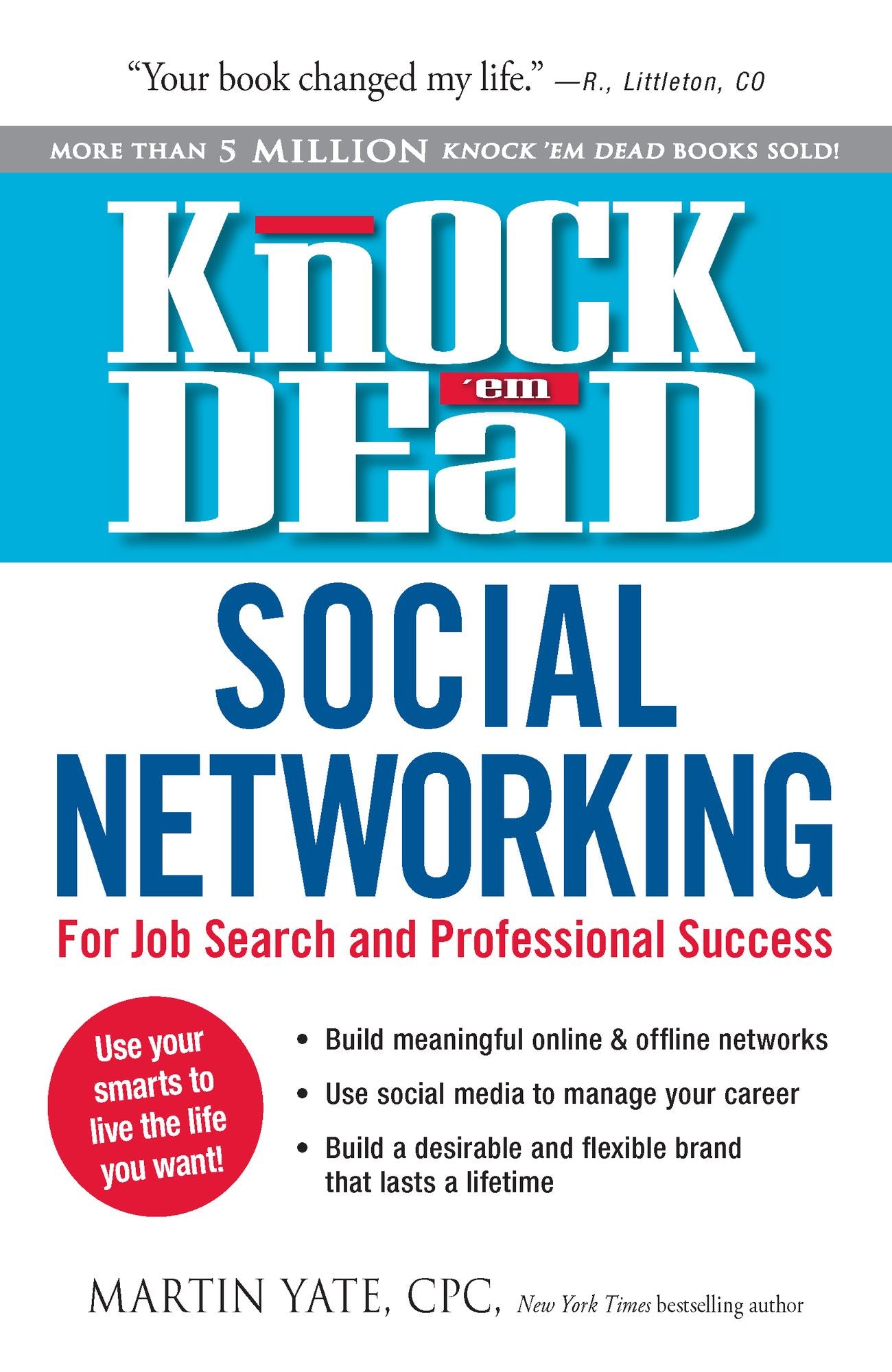 Knock Em Dead--Social Networking: For Job Search & Professional Success