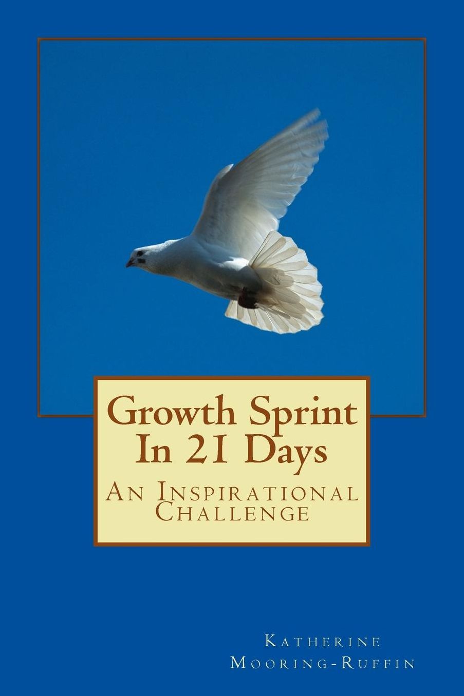 Growth Sprint In 21 Days: An Inspirational Challenge