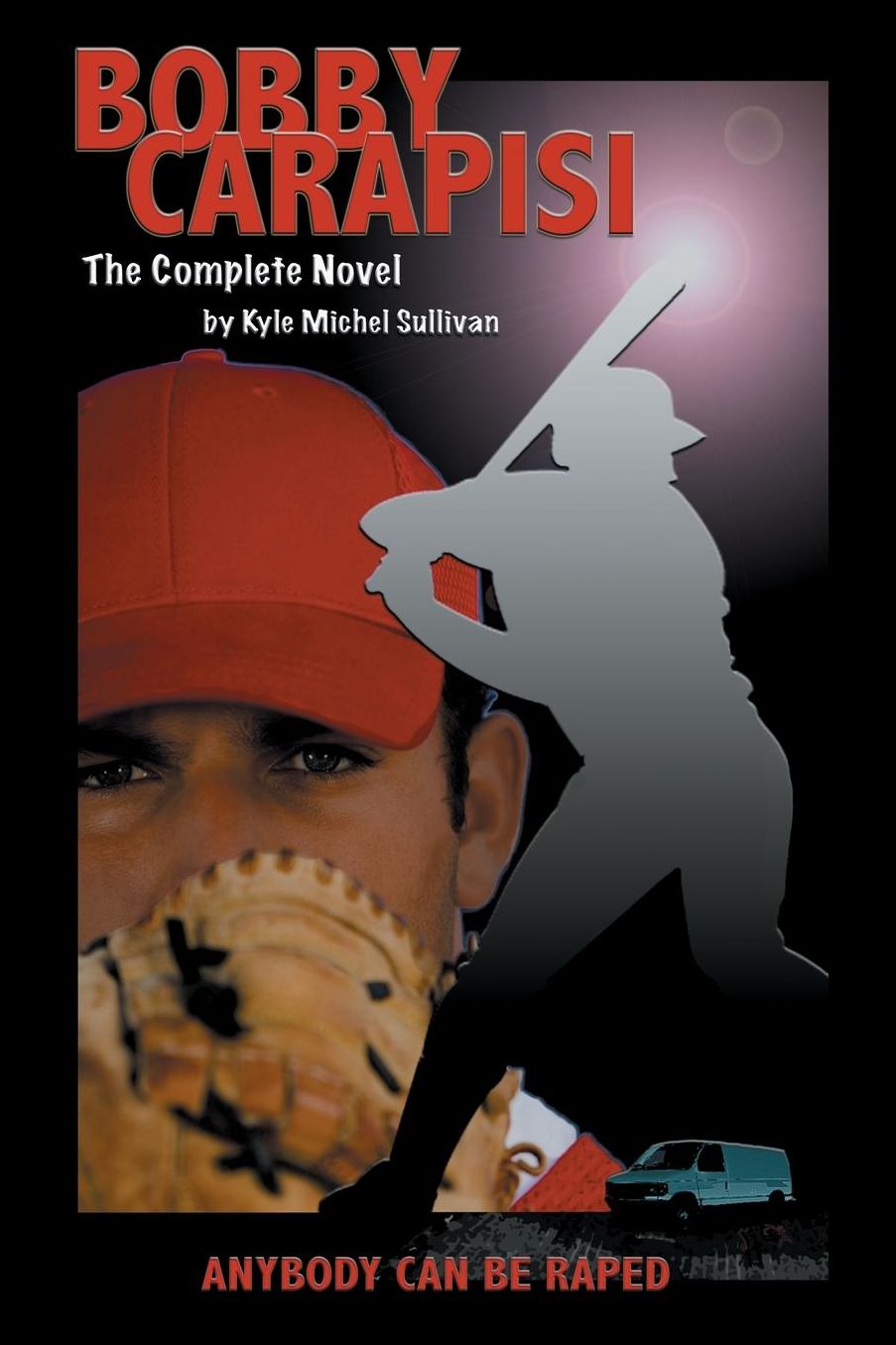 Bobby Carapisi: The Complete Novel