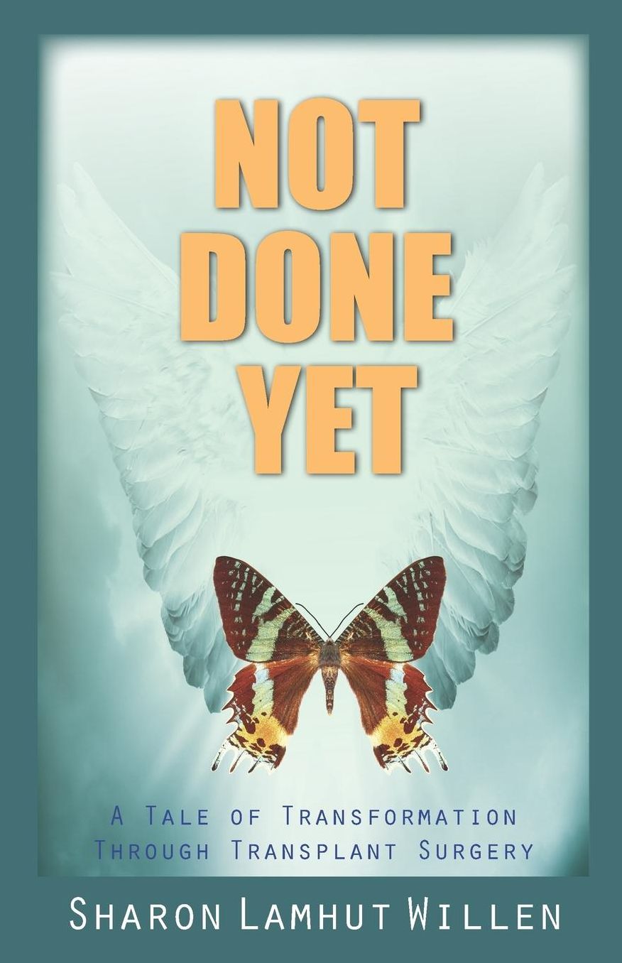Not Done Yet: A Tale of Transformation Through Transplant Surgery