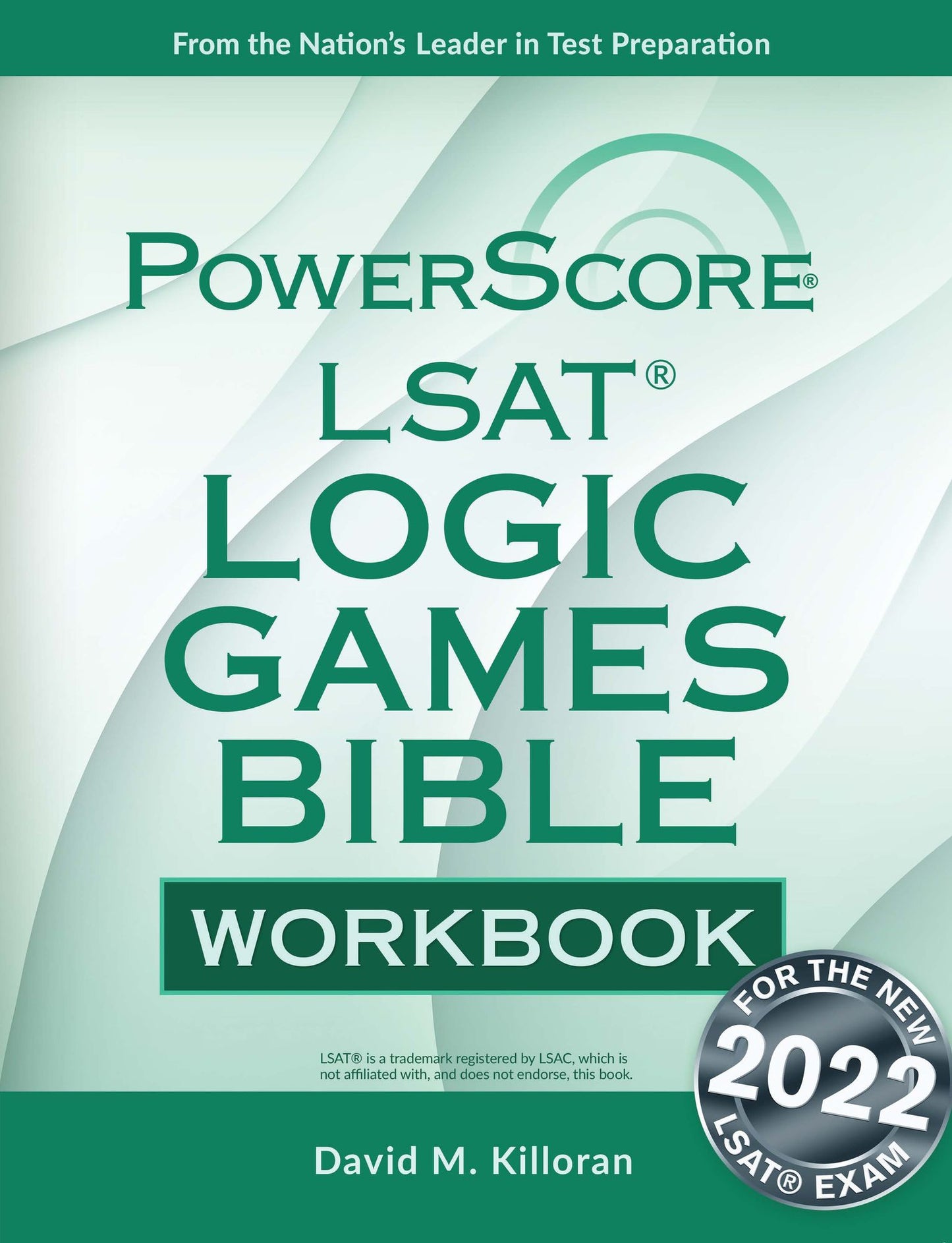 LSAT Logic Games Bible Workbook