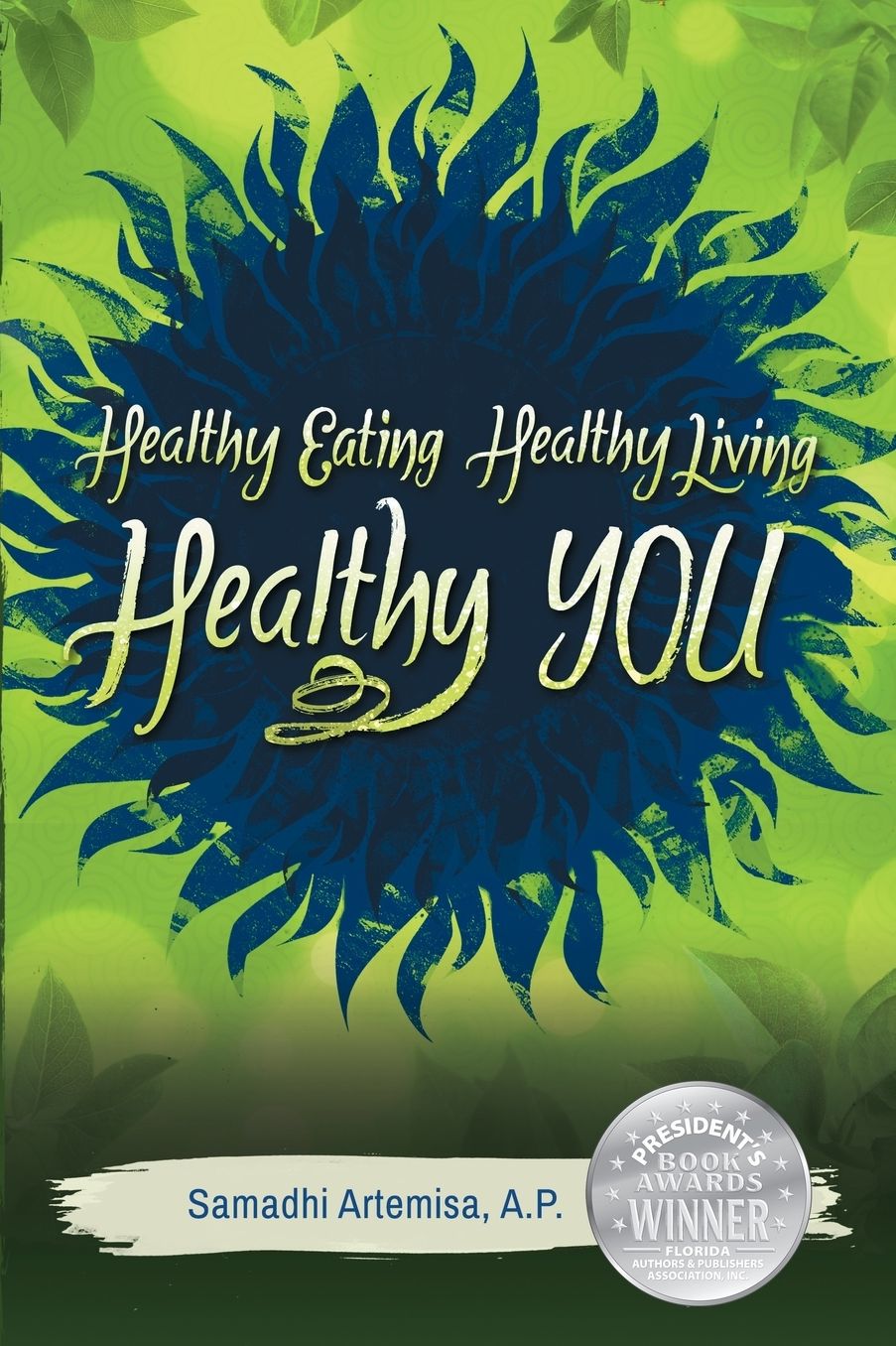 Healthy Eating, Healthy Living, Healthy You