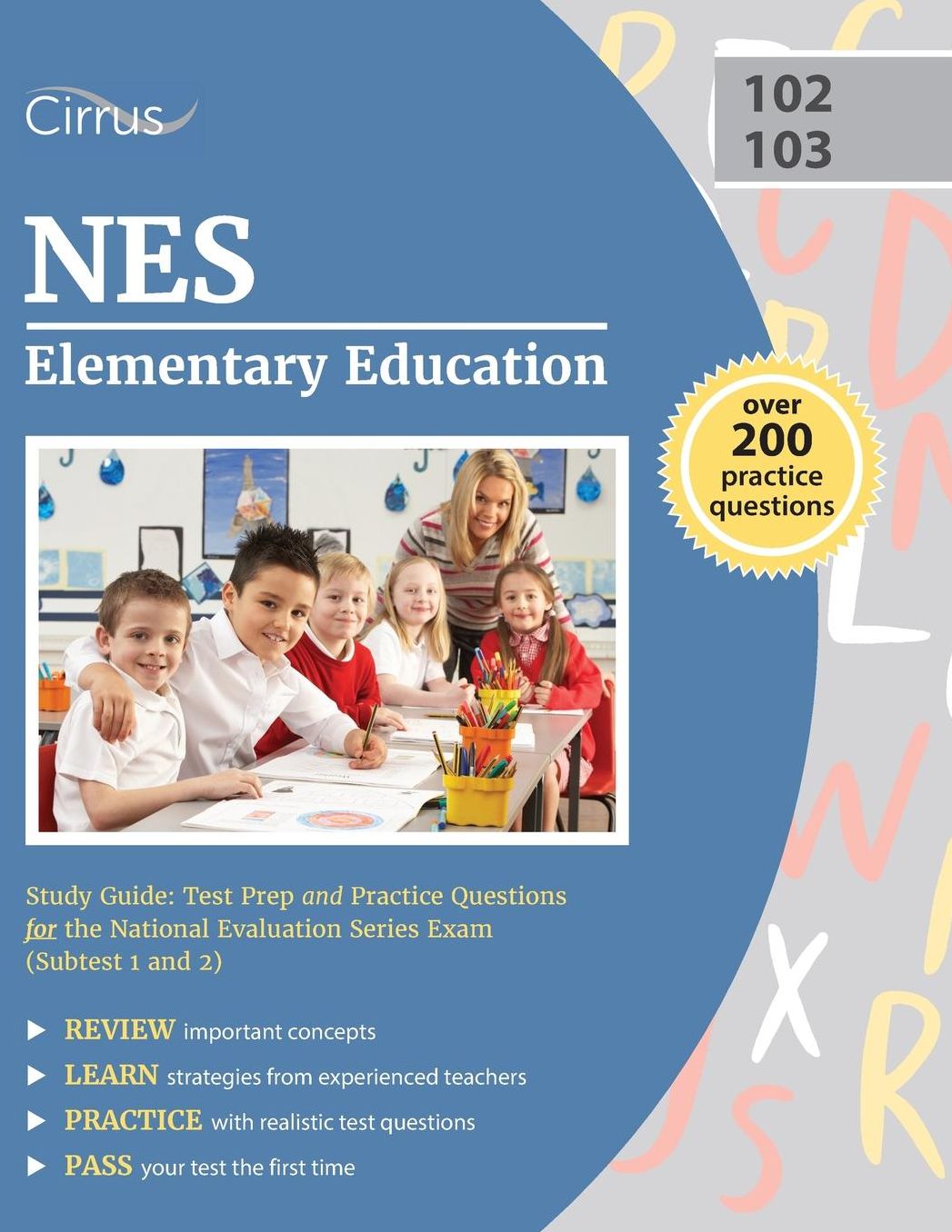 NES Elementary Education Study Guide: Test Prep and Practice Questions for the National Evaluation Series Exam (Subtest 1 and 2)