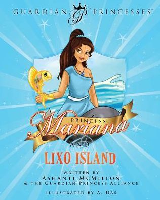 Princess Mariana & Lixo Island