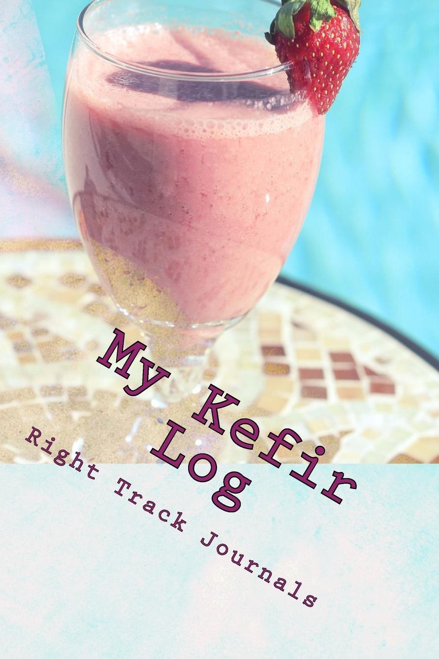 My Kefir Log