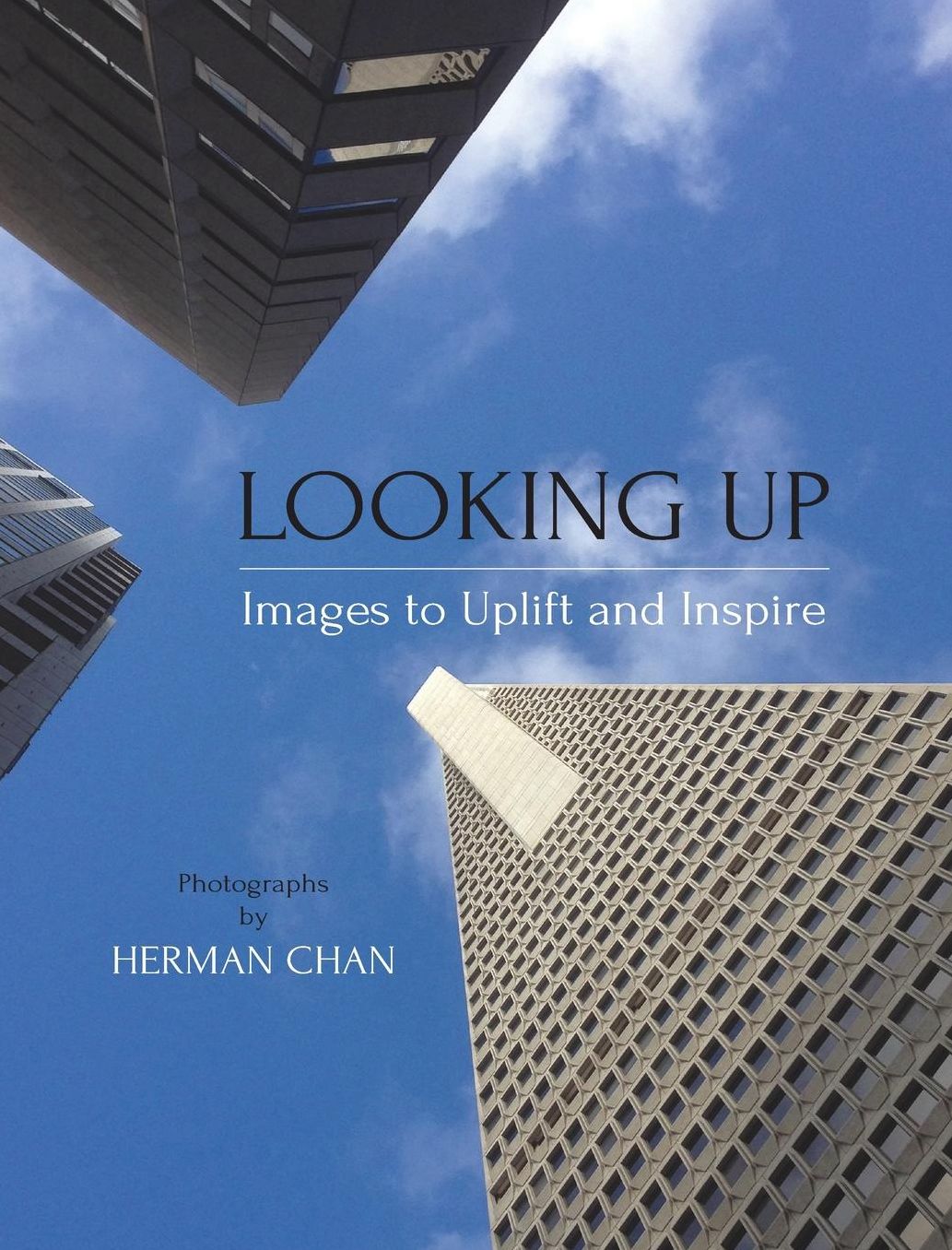 Looking Up: Images to Uplift and Inspire