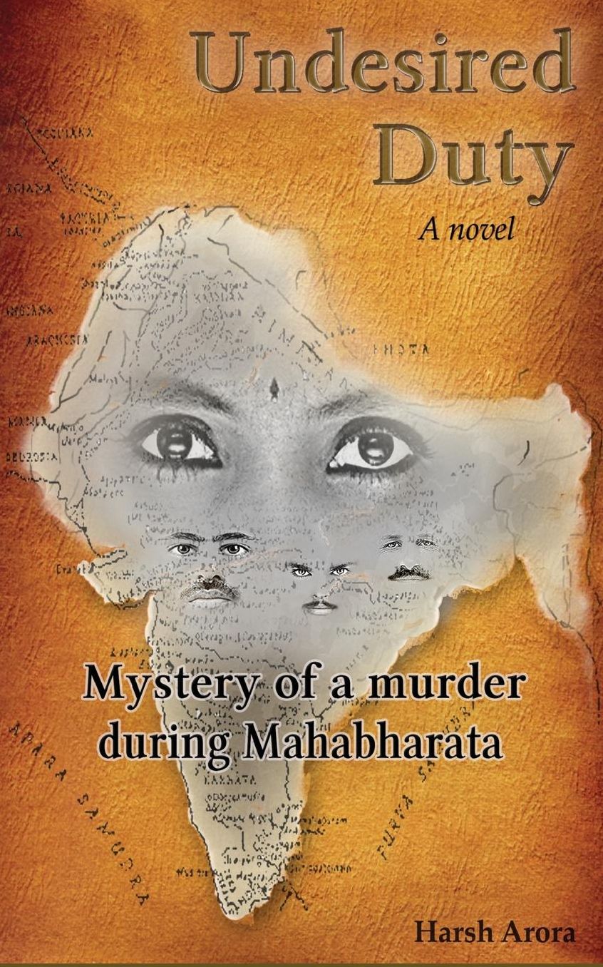 Undesired Duty: A Novel - Mahabharata through their eyes