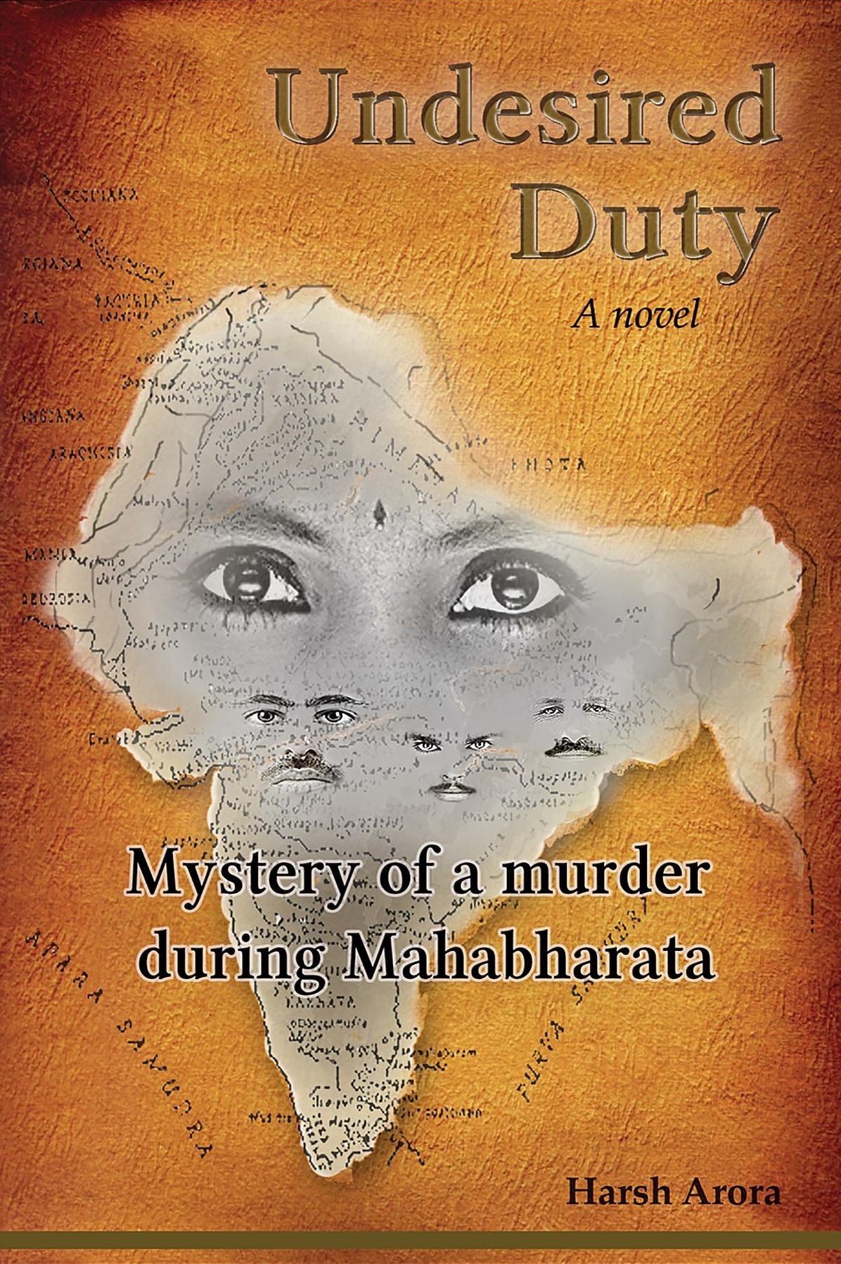 Undesired Duty: A Novel - Mystery of a murder during Mahabharata