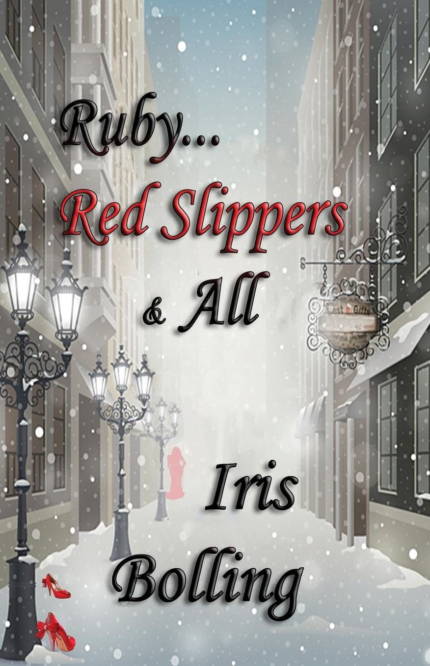 Ruby...Red Slippers amp; All