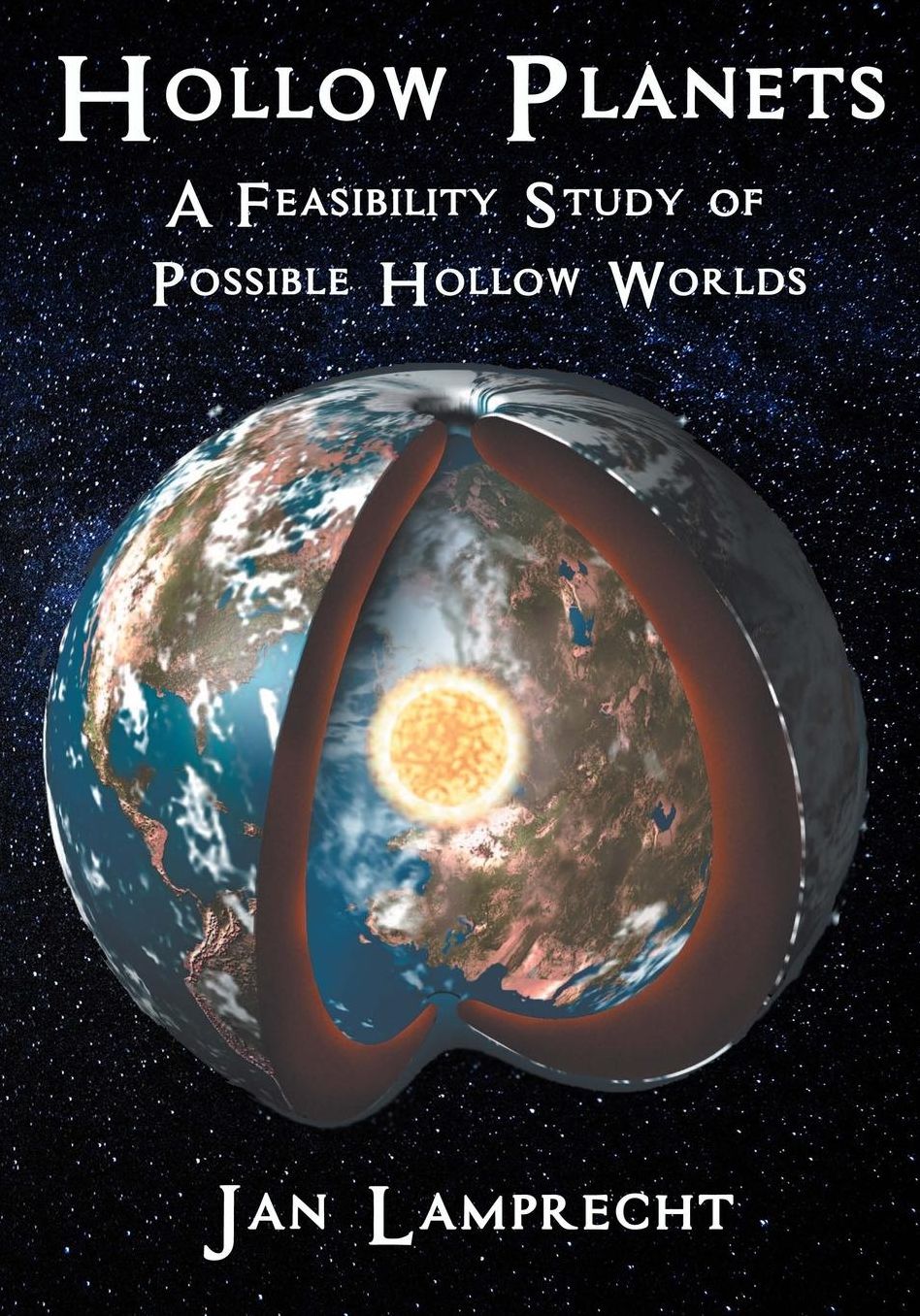 Hollow Planets: A Feasibility Study of Possible Hollow Worlds