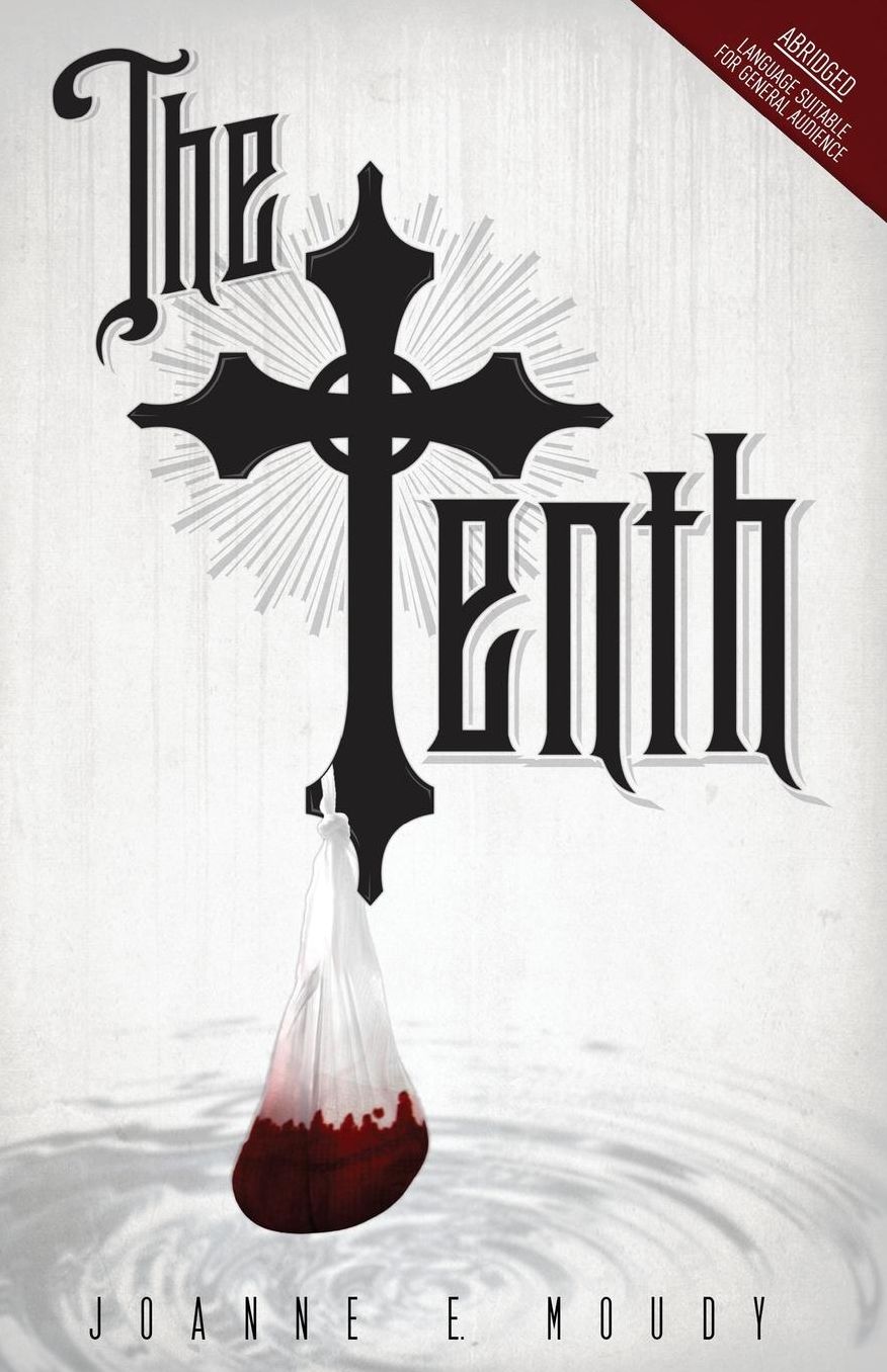 The Tenth: Abridged