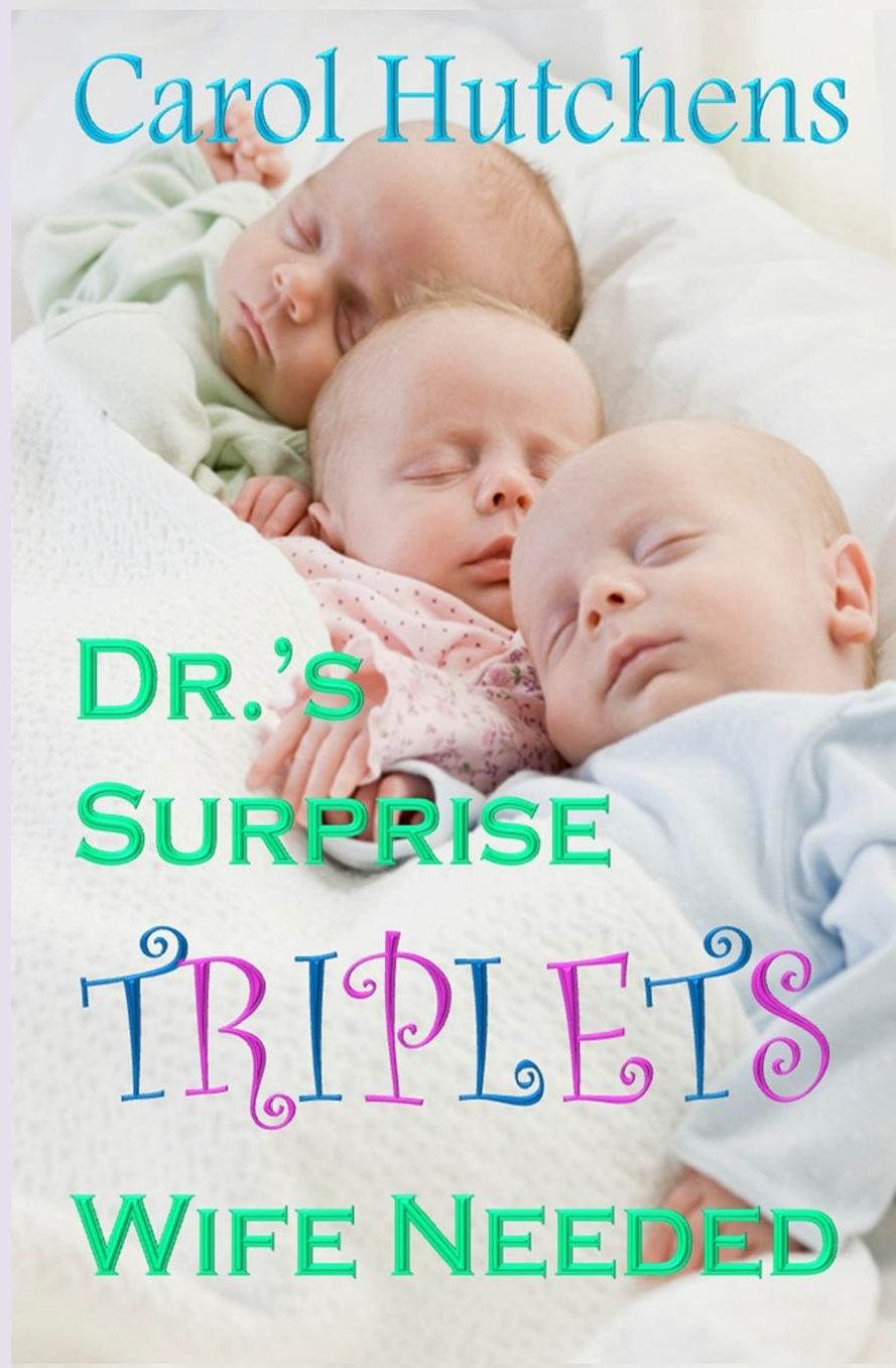 Dr.'s Surprise Triplets Wife Needed