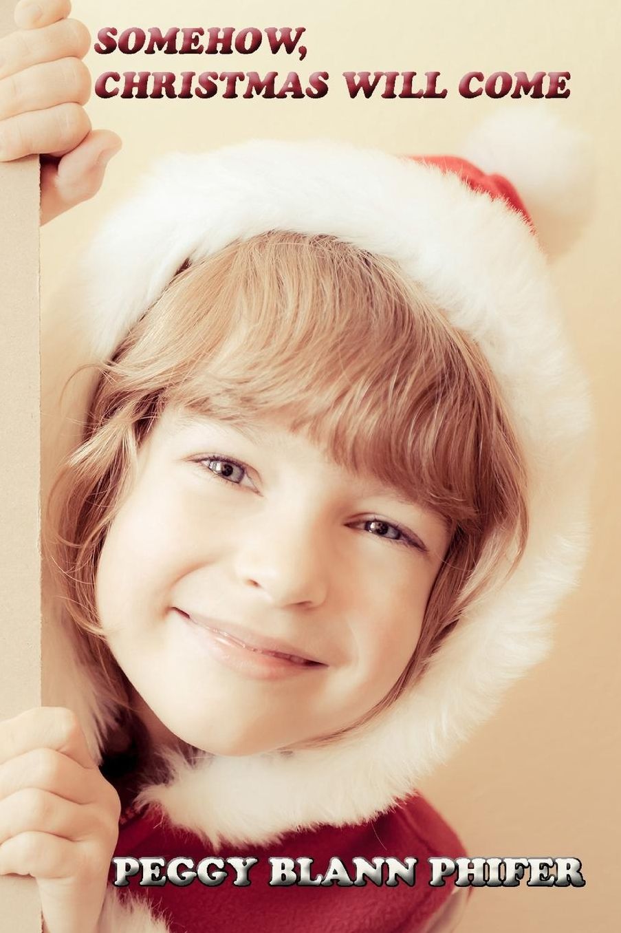 Somehow, Christmas Will Come