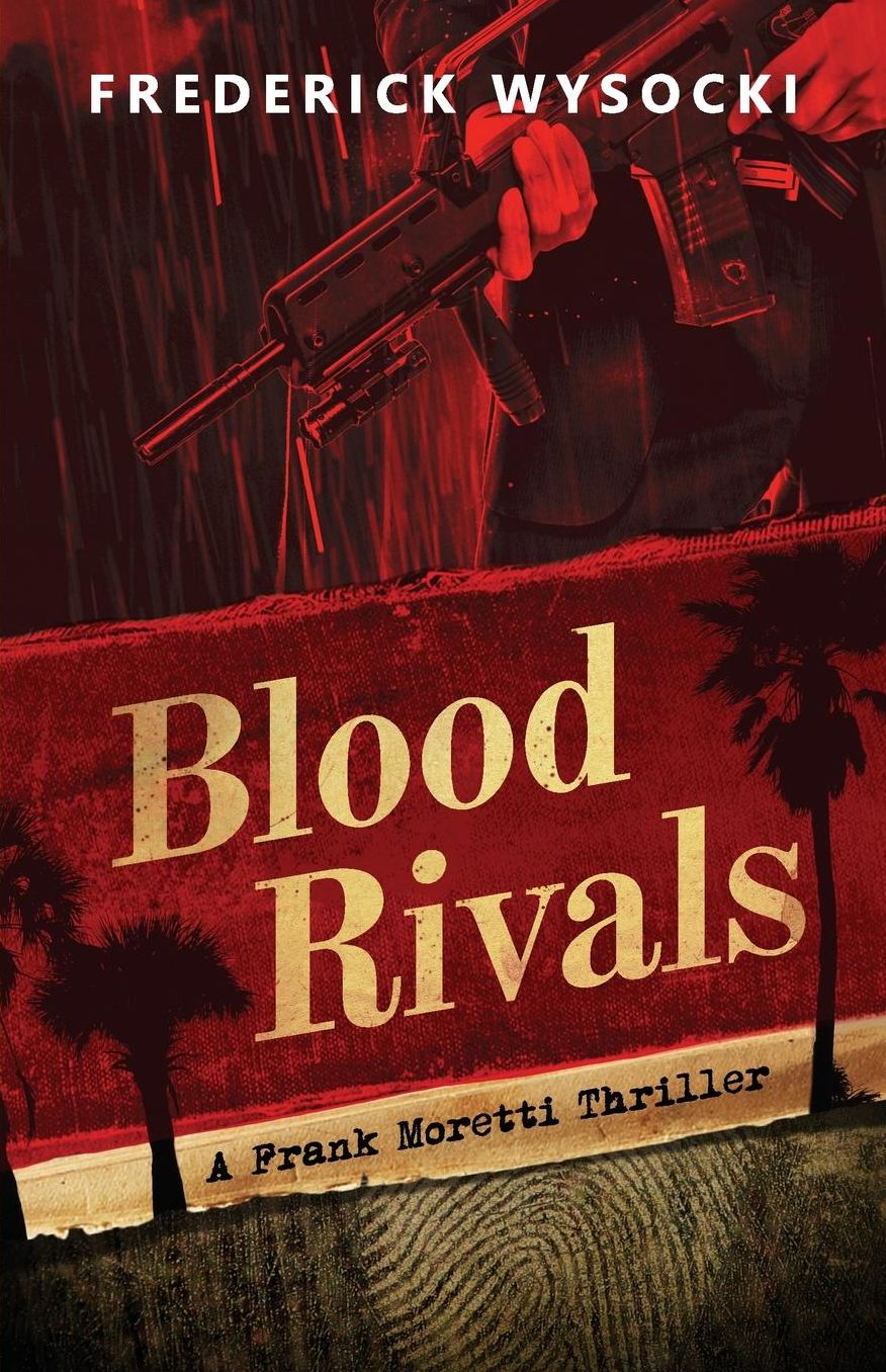 Blood Rivals: A Frank Moretti Thriller