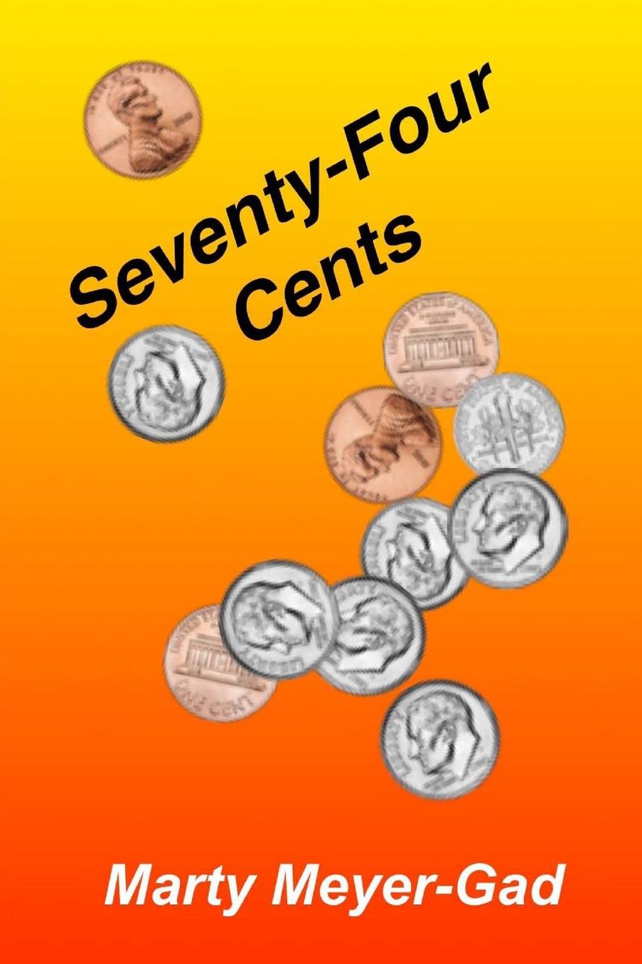 Seventy-four Cents