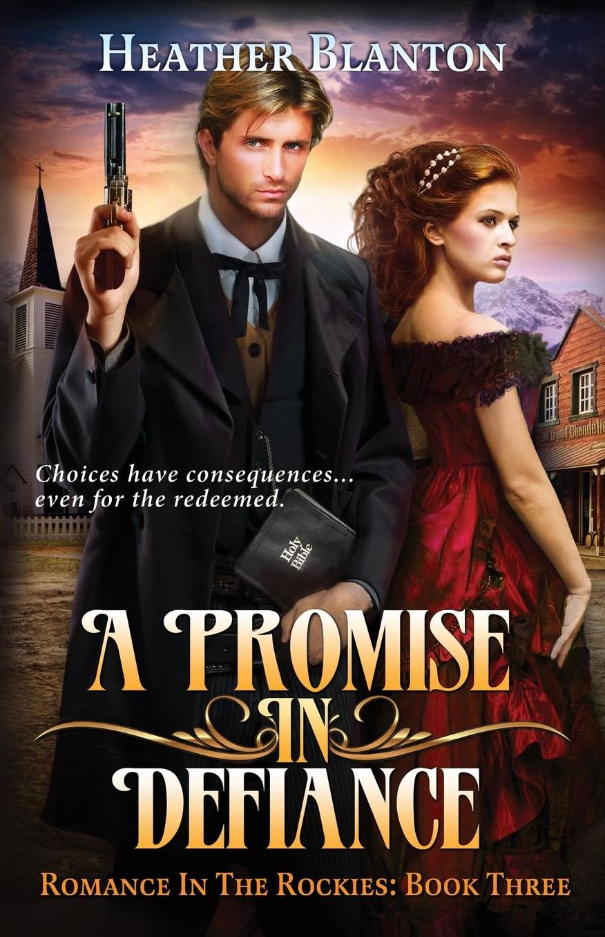 A Promise in Defiance: Romance in the Rockies Book 3