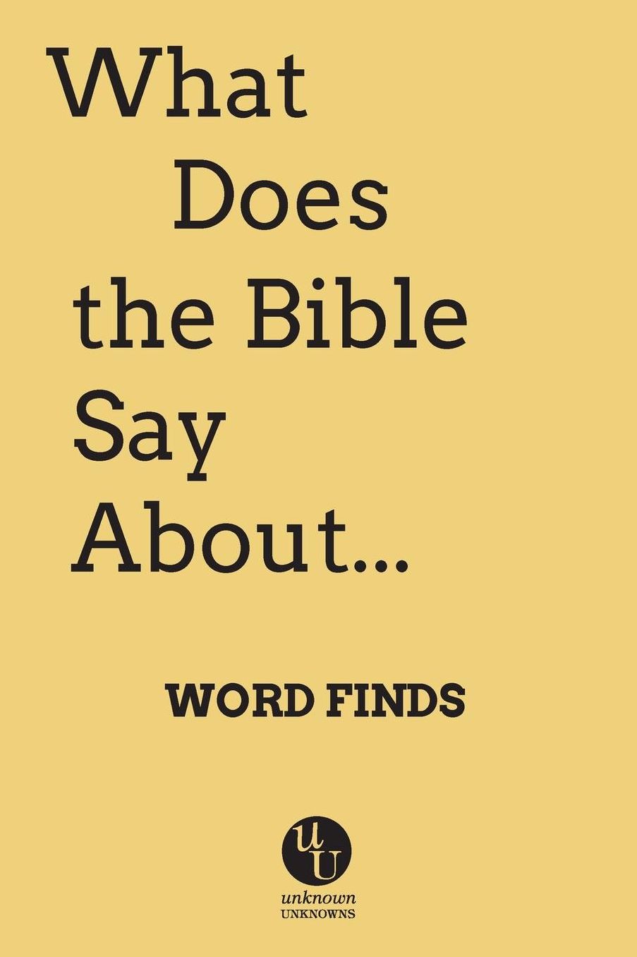 What Does the Bible Say About: Word Finds