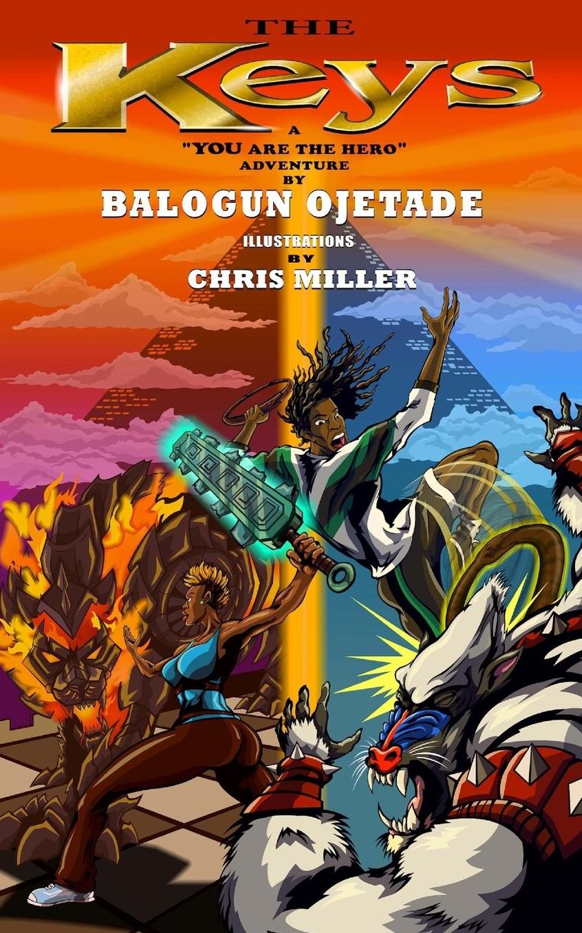 The Keys: A "YOU Are The Hero" Book