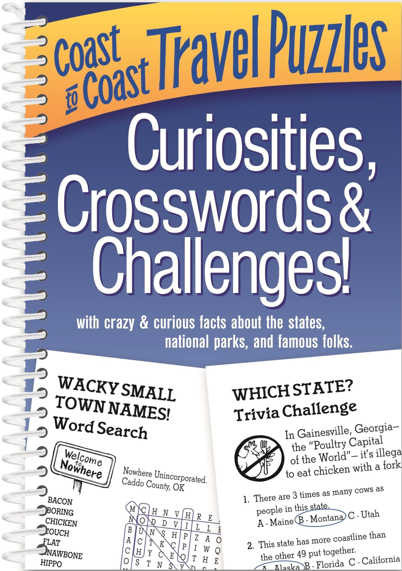 Coast to Coast Travel Puzzles - Curiosities, Crosswords & Challenges!: With Crazy & Curious Facts About the States, National Parks, and Famous Folks