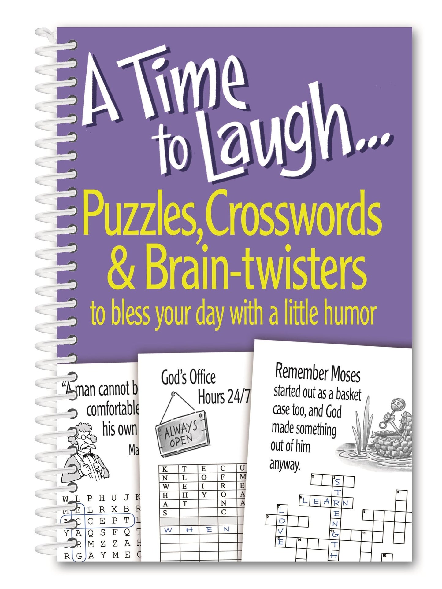 A Time to Laugh...: Puzzles, Crosswords & Brain-twisters to Bless Your Day with a Little Humor