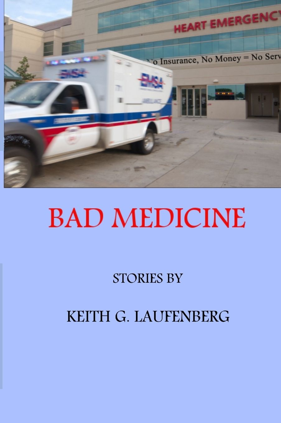 BAD MEDICINE