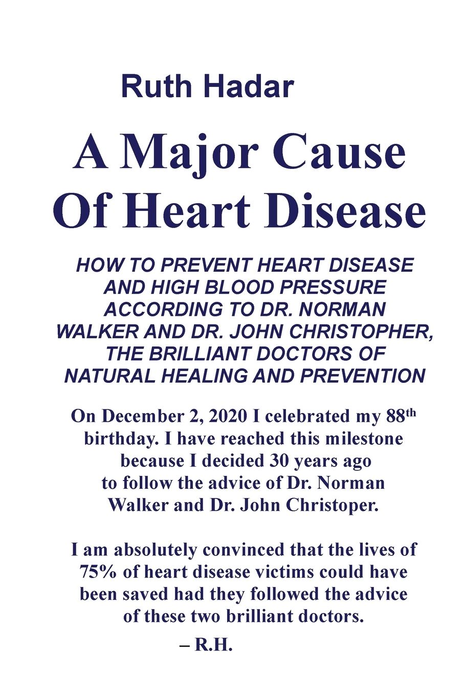 A Major Cause of Heart Disease