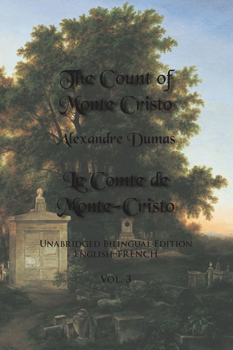 The Count of Monte Cristo: Unabridged Bilingual Edition: English-French