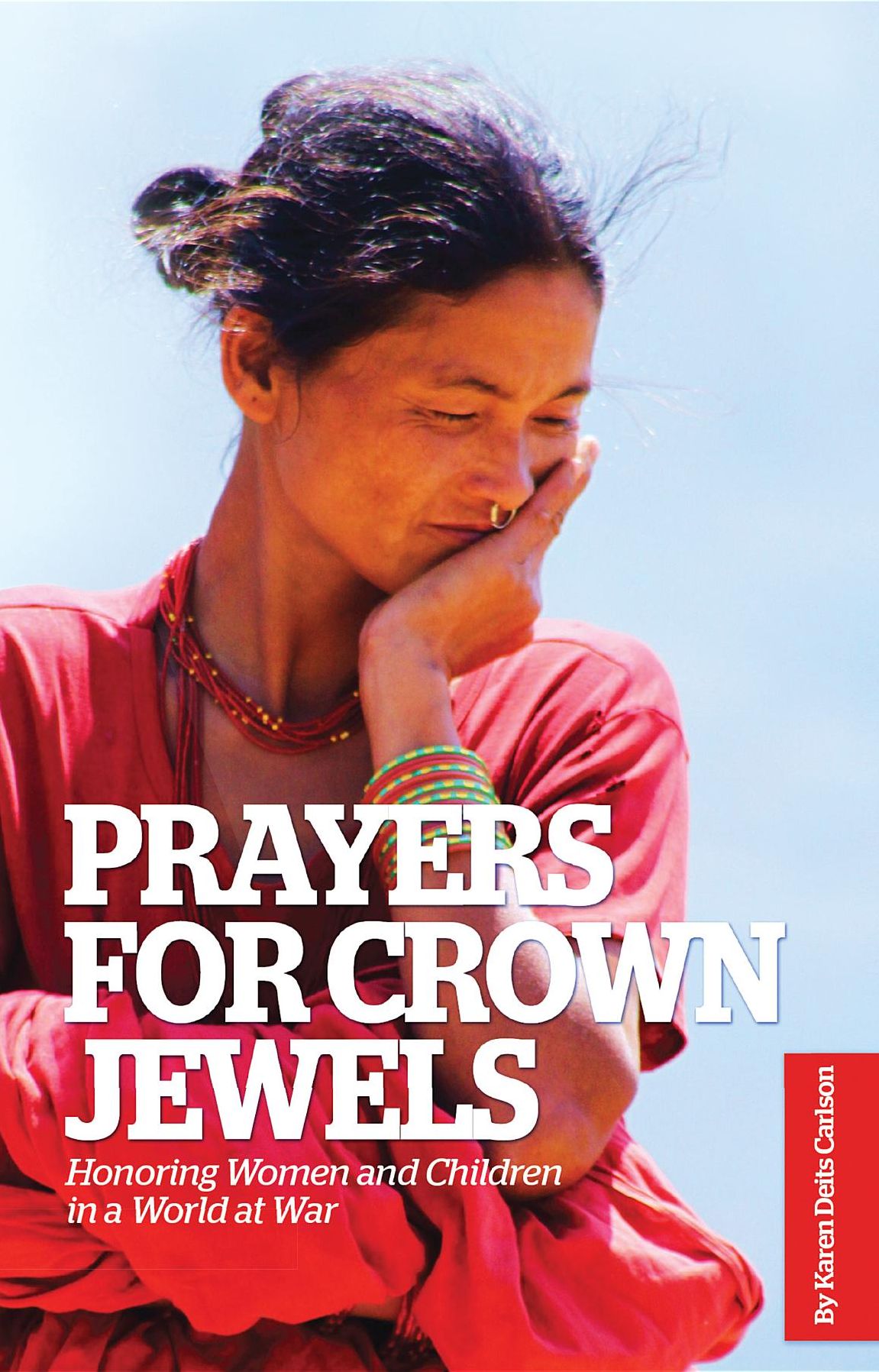 Prayers for Crown Jewels: Honoring Women and Children in a World at War