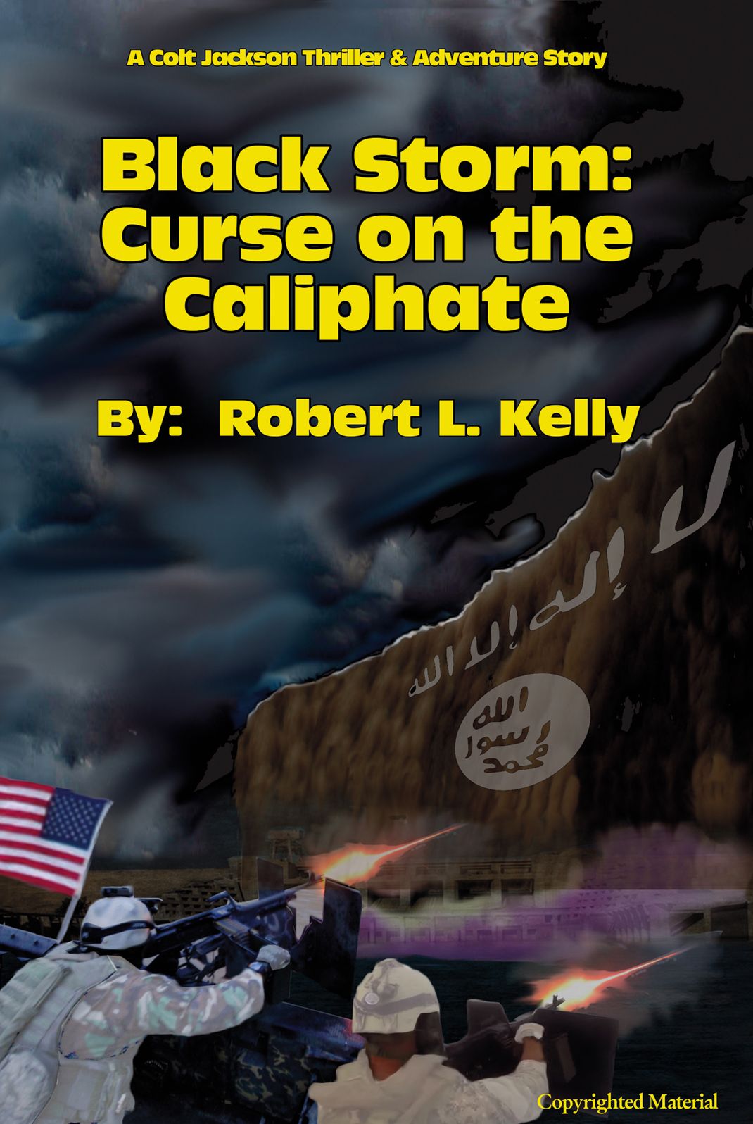 Black Storm: Curse on the Caliphate: A Colt Jackson Thriller & Adventure Story