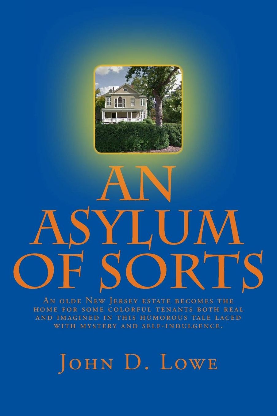 An Asylum of Sorts