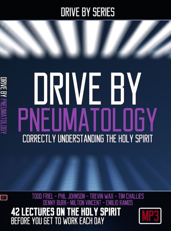 Drive By Pneumatology: Correctly Understanding the Holy Spirit