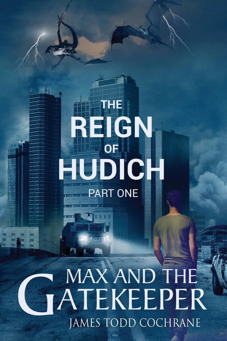 The Reign of Hudich Part I (Max and the Gatekeeper Book V)