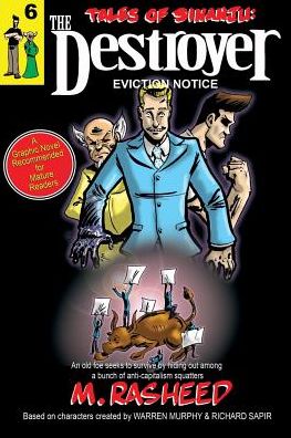Tales of Sinanju: The Destroyer, book six "Eviction Notice"