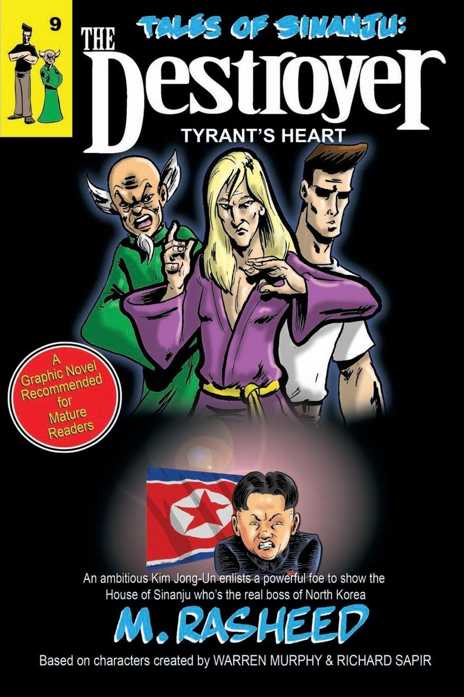 Tales of Sinanju: The Destroyer, book nine "Tyrant's Heart"