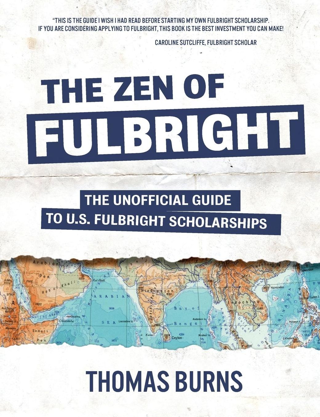 The Zen of Fulbright: The Unofficial Guide to Making the Most of Your U.S. Fulbright Scholarship