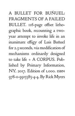 Rick Myers: A Bullet for BuÃ¯Â¿Â½uel: Fragments of a Failed Bullet