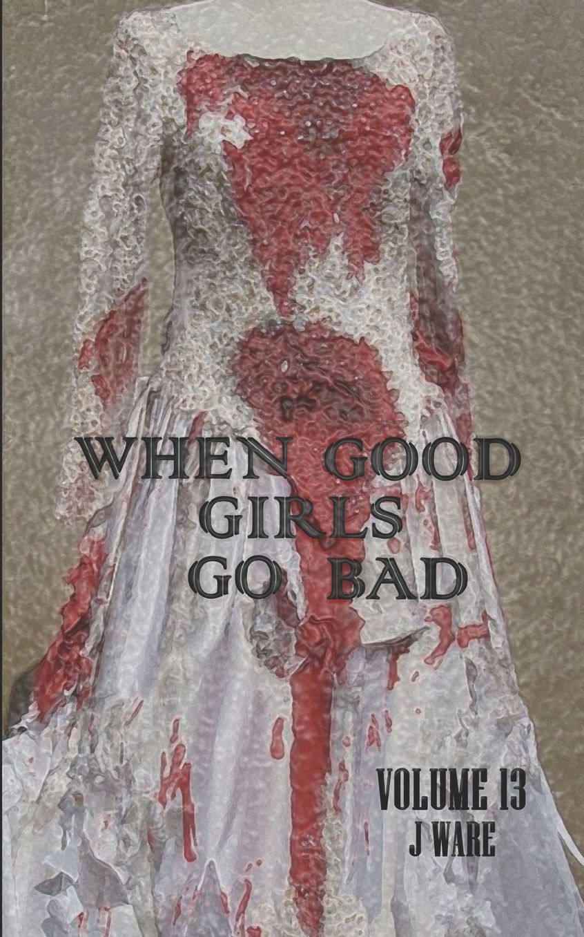 When Good Girls Go Bad