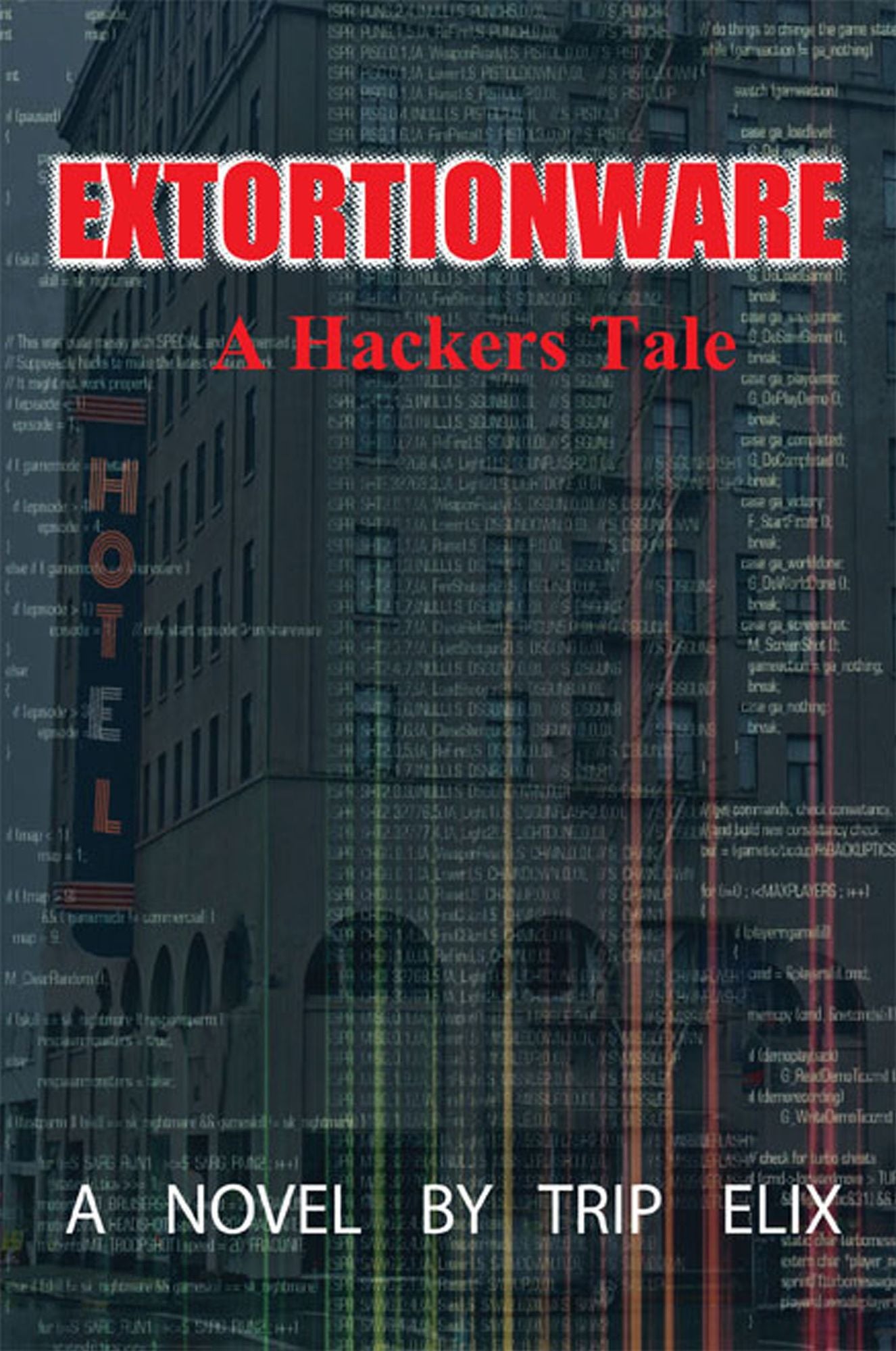 Extortionware: A Hackers Tale