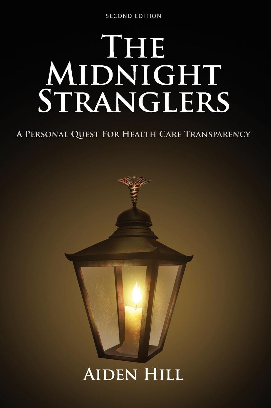 Midnight Stranglers: A Personal Quest For Health Care Transparency