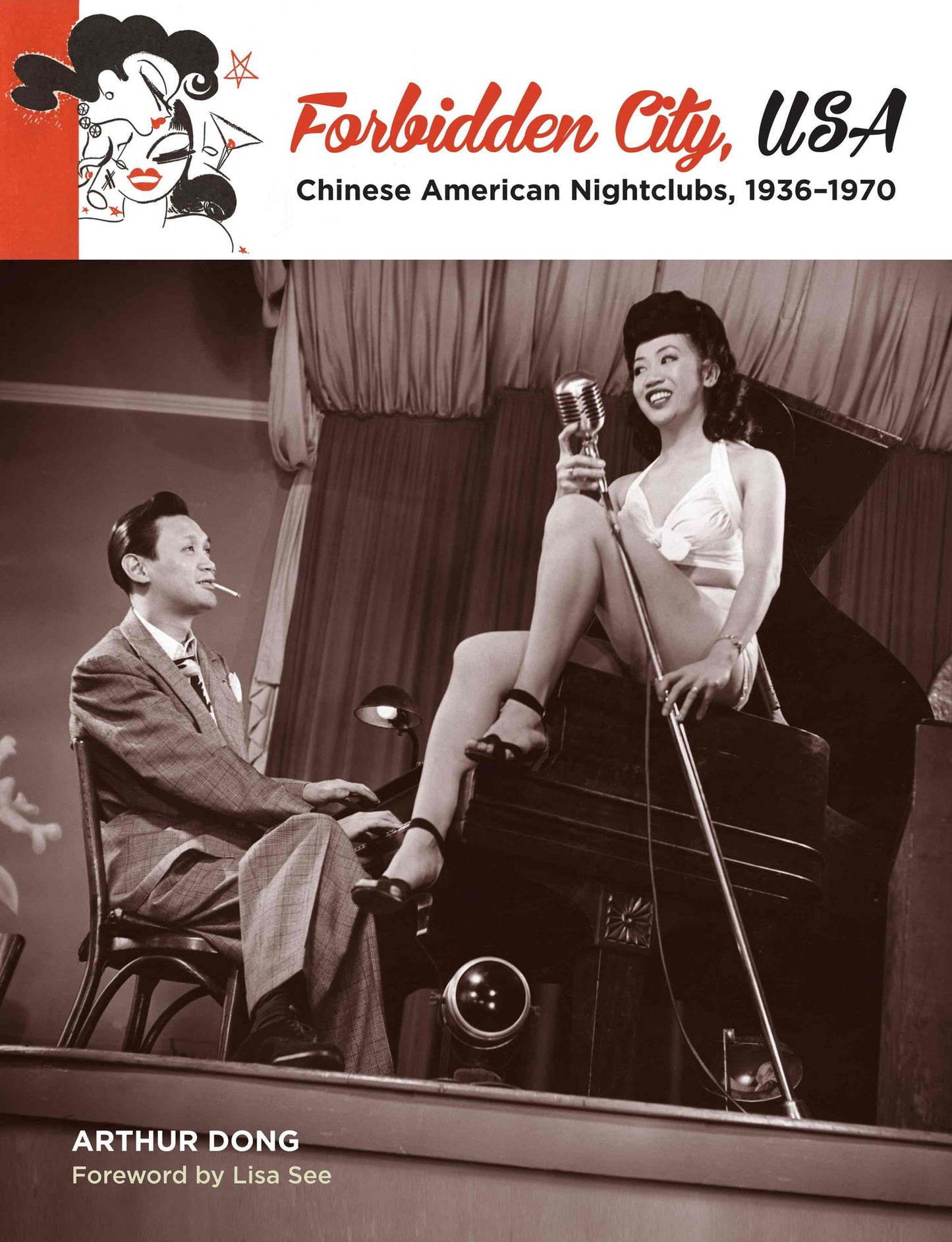 Forbidden City: Chinese American Nightclubs, 1936-1970