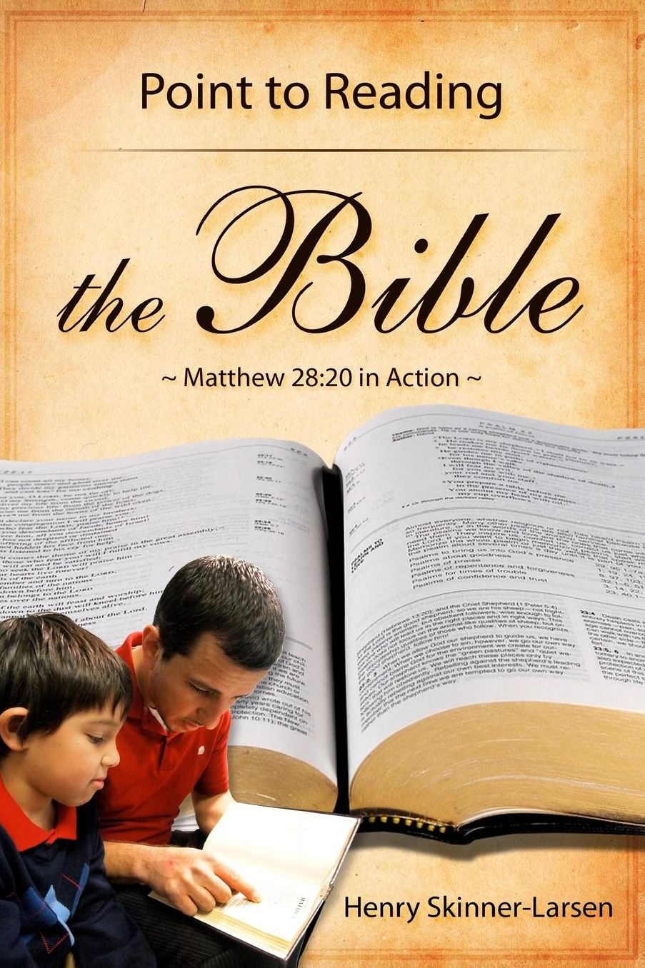 Point to Reading the Bible: Matthew 28:20 in Action
