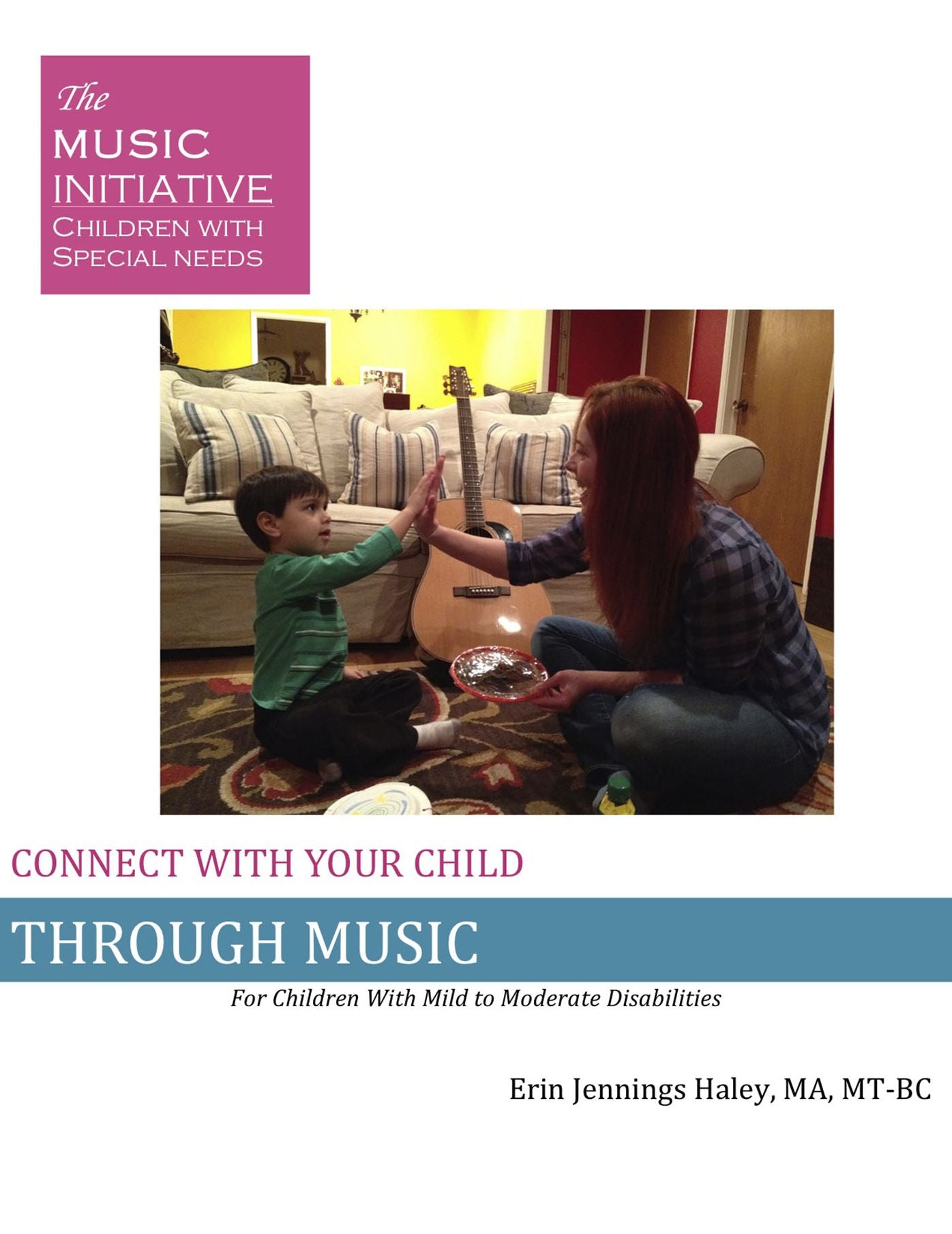 The Music Initiative: Children with Special Needs: Volume 1