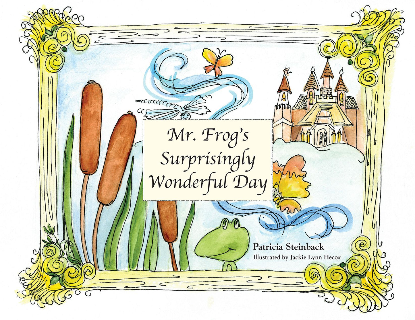 Mr. Frog's Surprisingly Wonderful Day