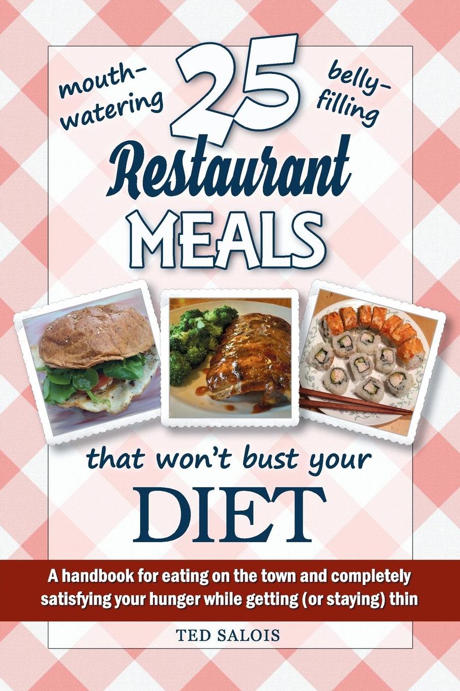 25 Restaurant Meals That Won't Bust Your Diet