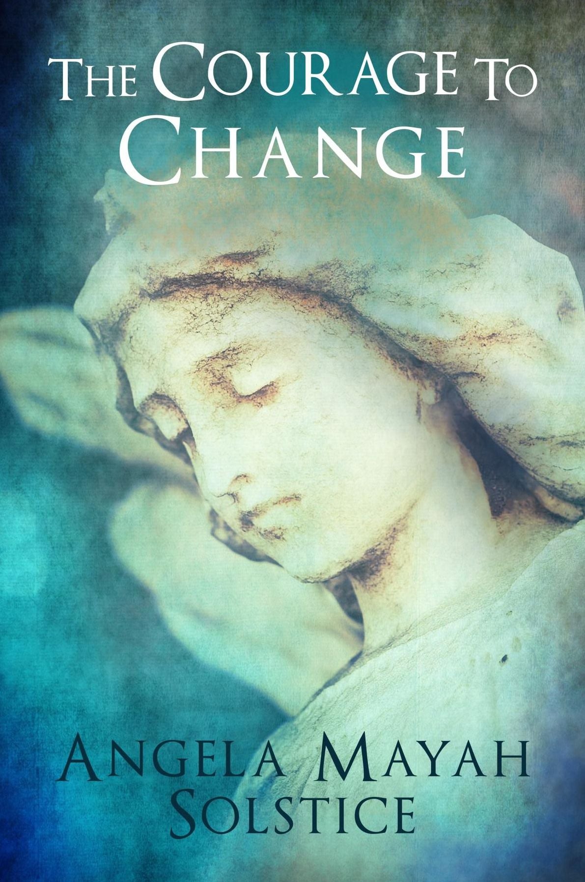 The Courage To Change