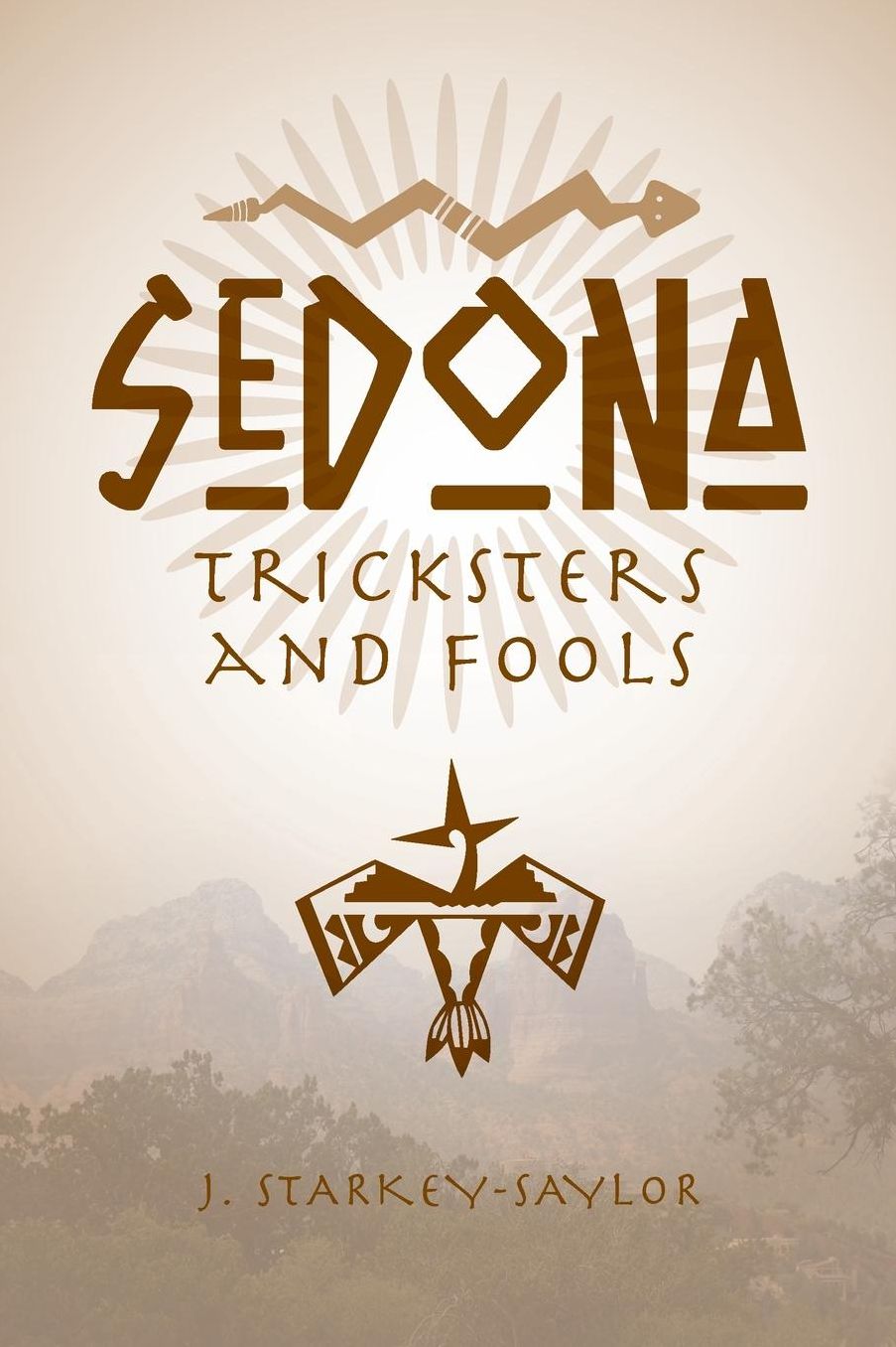 Sedona: Tricksters and Fools