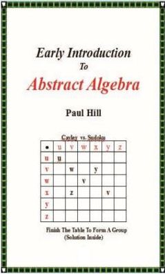 Early Introduction to Abstract Algebra