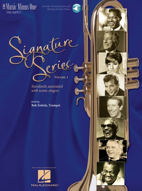 Signature Series, Volume 1: Standards Associated with Singers of Our Time for Trumpet